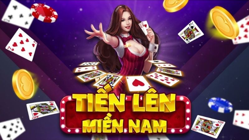 Tiến lên miền Nam game bài hay giải trí đỉnh cao